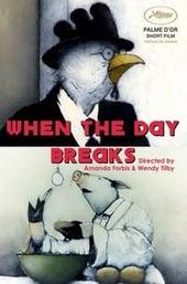 When the Day Breaks