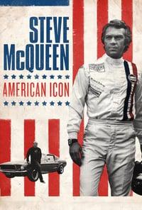 Steve mcqueen discount american icon streaming