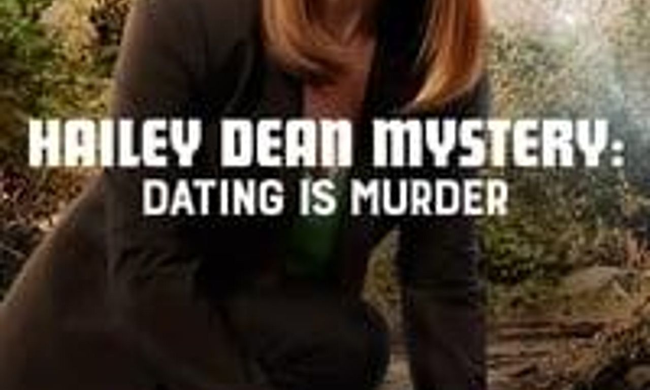 header image for Hailey Dean Mysteries: Dating Is Murder