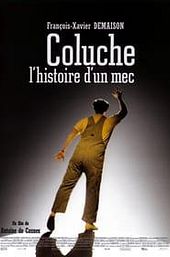 Coluche, l'histoire d'un mec