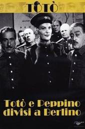 Totò e Peppino divisi a Berlino
