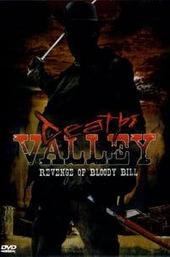 Death Valley: The Revenge of Bloody Bill