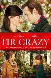 Fir Crazy