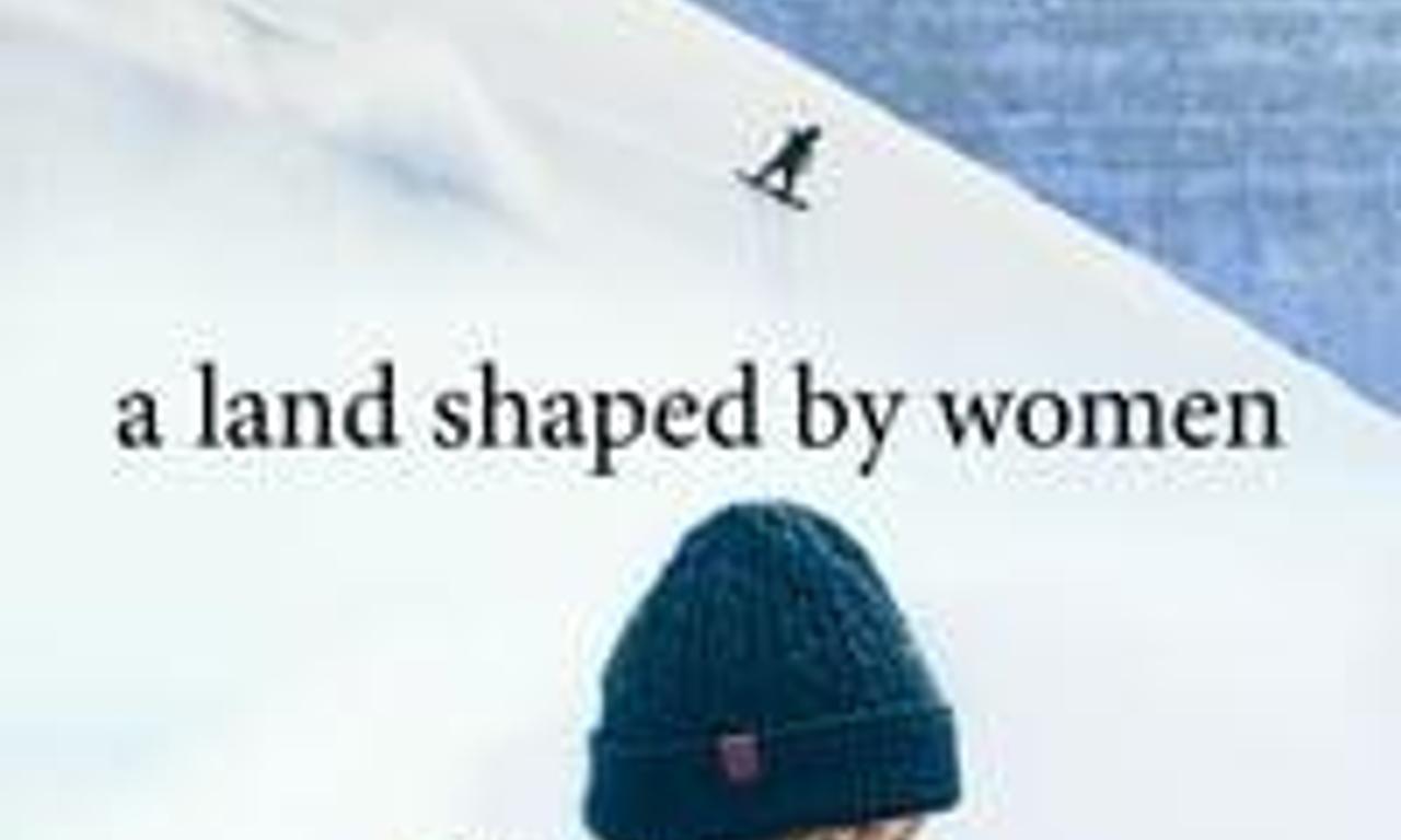 header image for A Land Shaped by Women