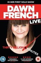 Dawn French Live: 30 Million Minutes