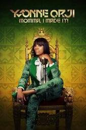 Yvonne Orji: Momma, I Made It!