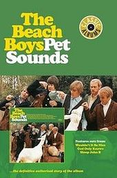 Classic Albums: The Beach Boys - Pet Sounds