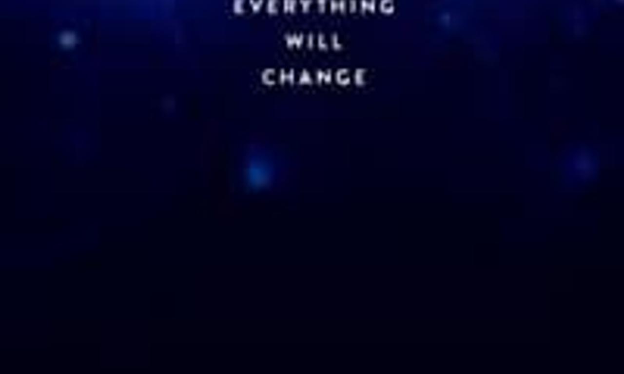 header image for Everything Will Change