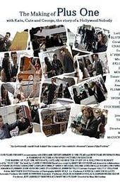 The Making of Plus One