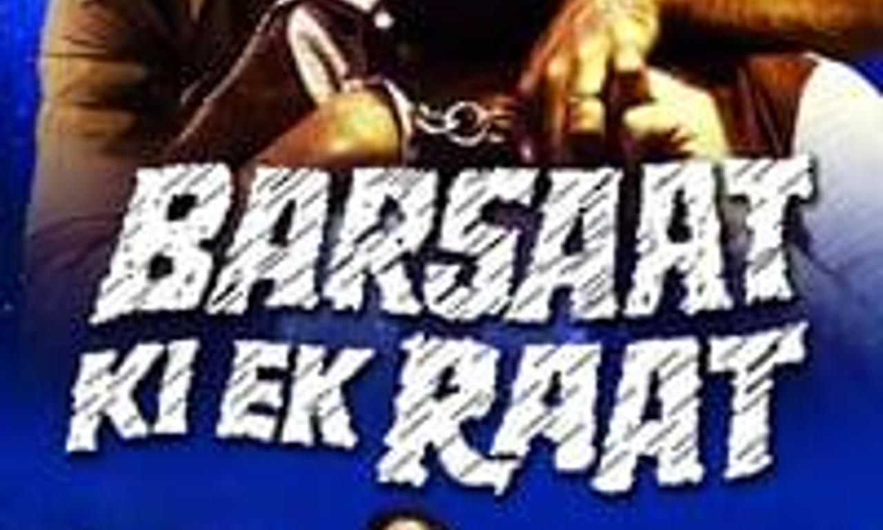 header image for Barsaat Ki Ek Raat