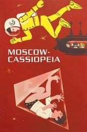 Moscow-Cassiopeia