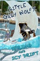 Little Grey Wolfy - Spring and Icy Drift