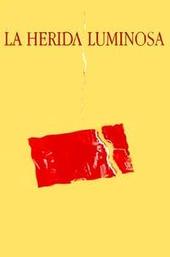 La herida luminosa
