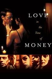Love in the Time of Money