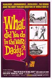 What Did You Do in the War, Daddy?