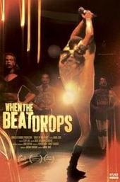 When the Beat Drops