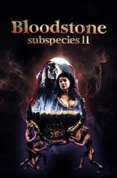 Bloodstone: Subspecies II