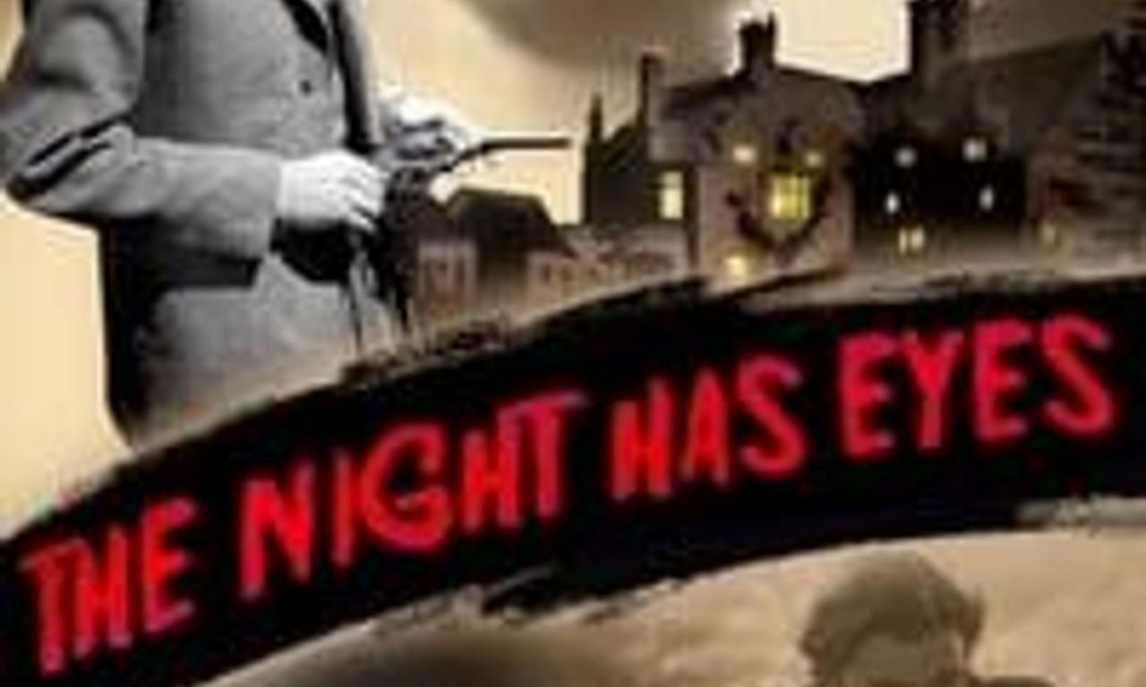 header image for The Night Has Eyes