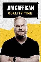 Jim Gaffigan: Quality Time