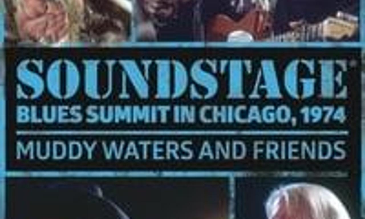 header image for Soundstage Blues Summit In Chicago: Muddy Waters And Friends