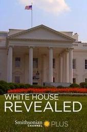 White House Revealed