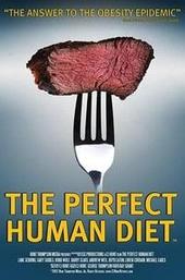 The Perfect Human Diet