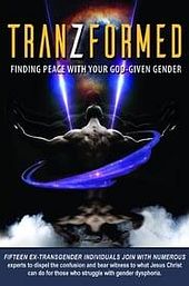 TranZformed: Finding Peace with Your God-Given Gender