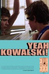 Yeah Kowalski!