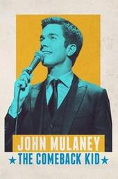 John Mulaney: The Comeback Kid