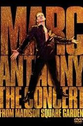 Marc Anthony: The Concert from Madison Square Garden