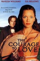 The Courage to Love