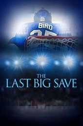 The Last Big Save