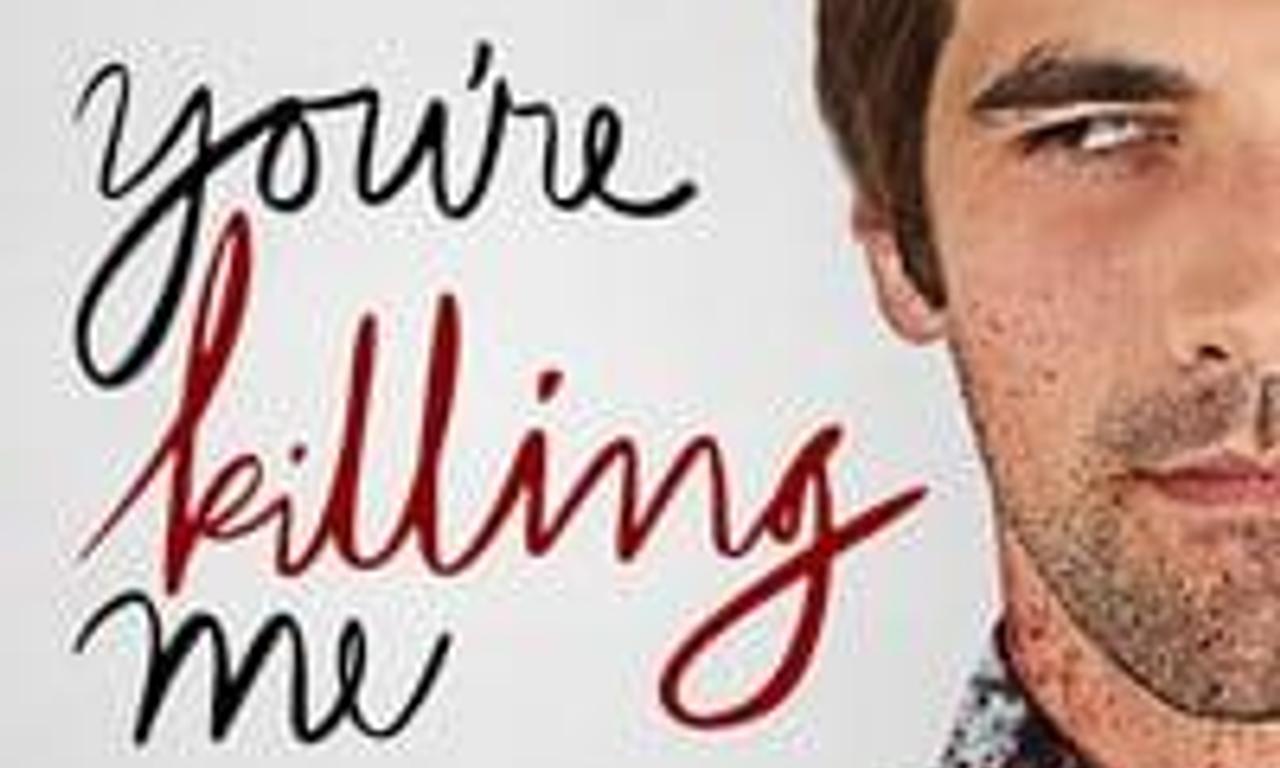 header image for You're Killing Me