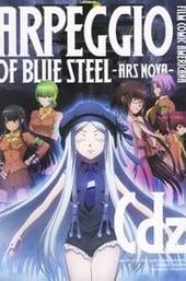 Arpeggio of Blue Steel -Ars Nova Cadenza-