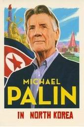 Michael Palin in North Korea