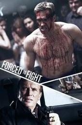 Forced To Fight