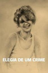 Elegy of a Crime