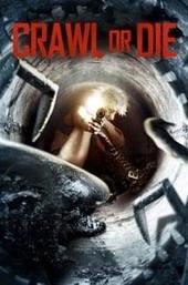 Crawl Or Die