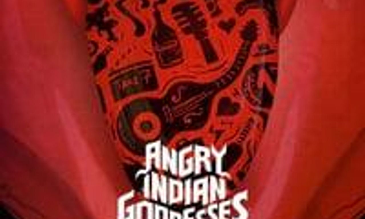 Angry Indian Goddesses - Where to Watch and Stream Online ...