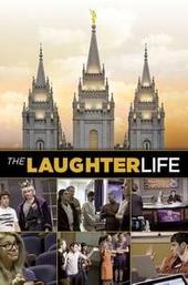 The Laughter Life