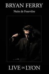 Bryan Ferry : Nuits de Fourviere (Live in Lyon)