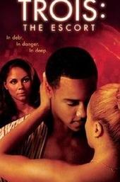Trois: The Escort