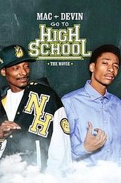 Mac & Devin Go to High School