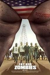 Fat Ass Zombies