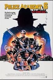 Police Academy 6: City Under Siege