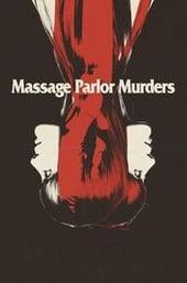 Massage Parlor Murders