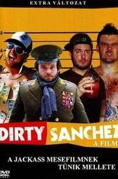 Dirty Sanchez: The Movie