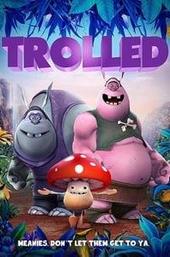Trolled