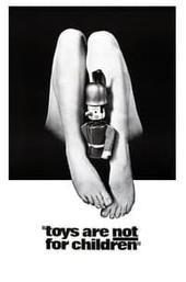 Toys Are Not for Children