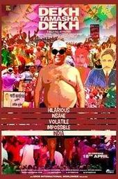 Dekh Tamasha Dekh